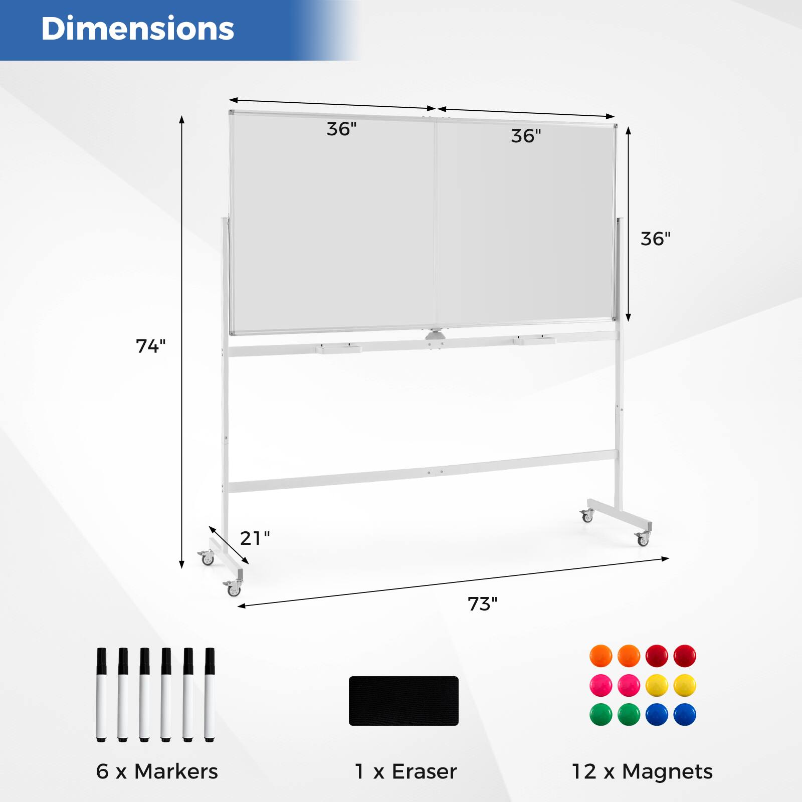 Dimensions: 36" x 36" x 74"

Contents: 6 x Markers, 1 x Eraser, 12 x Magnets