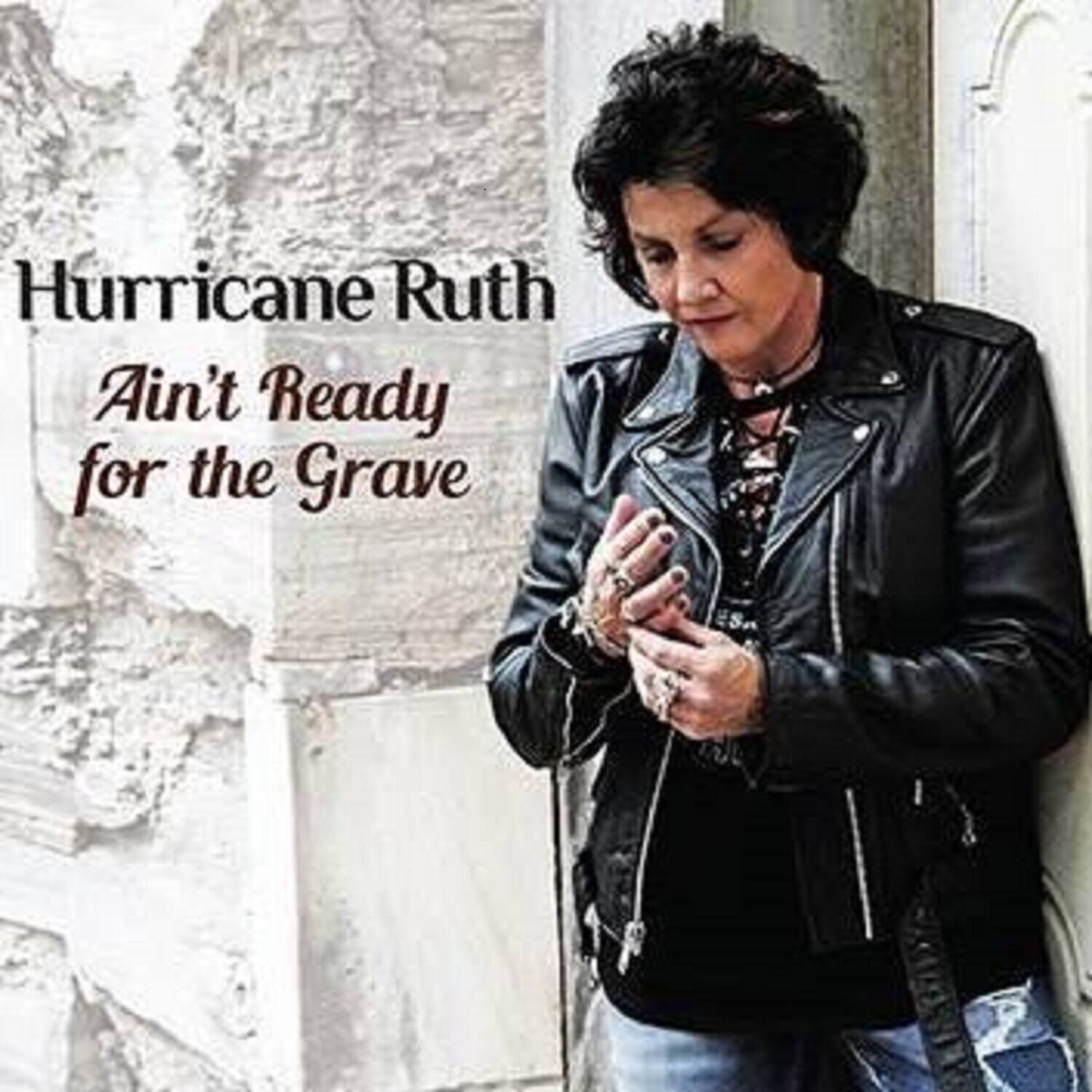 Hurricane Ruth - AIN'T READY FOR THE GRAVE   - COMPACT DISCS [CD] price history on PriceWatchPro