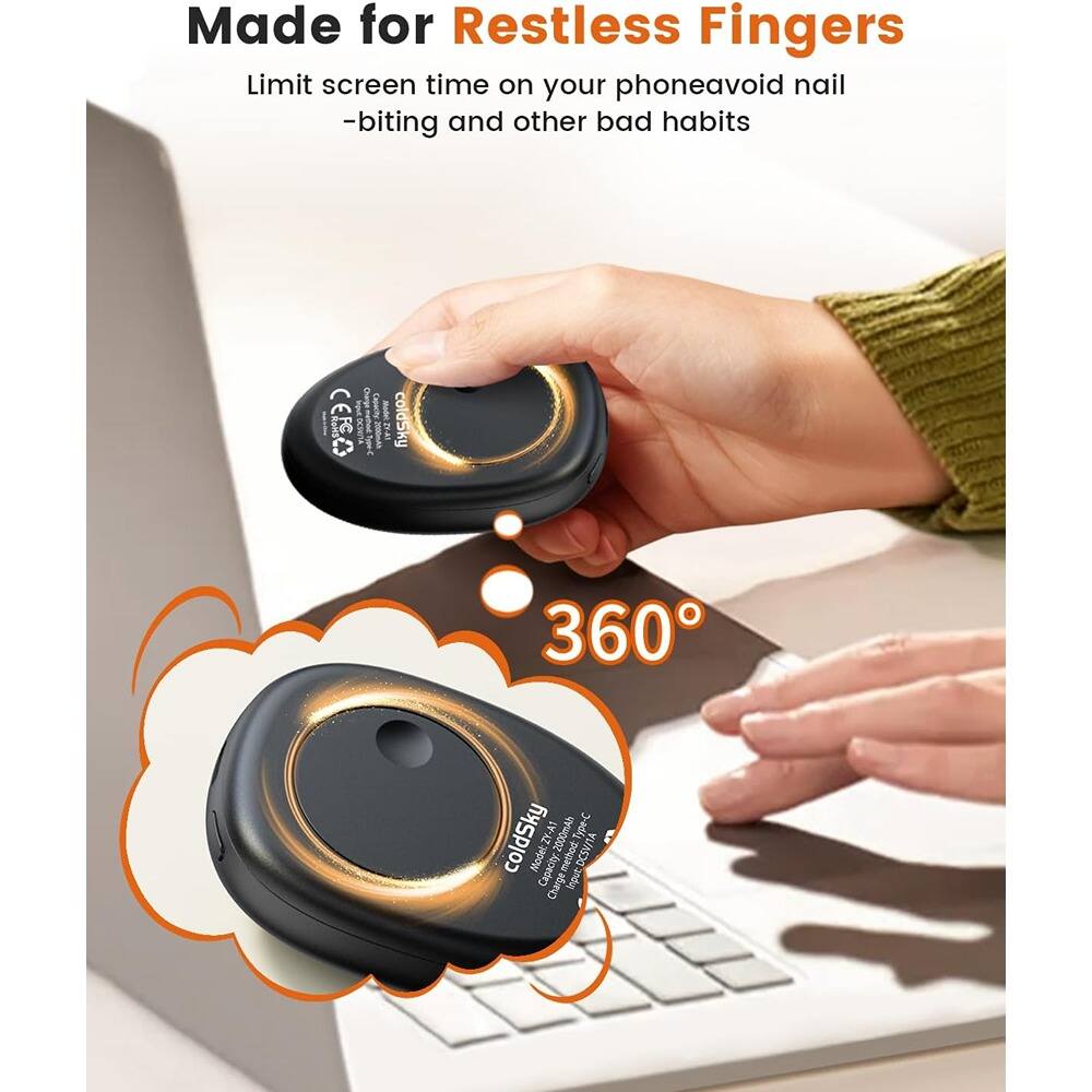 Made for Restless Fingers

Limit screen time on your phone, avoid nail-biting and other bad habits

360°

CETO Capurty I coldSky I 360 coldSky delZY-A1 2000mA Type-C Model 2

Capacity: 2000mA

Charge method: Input: DCSV/1A