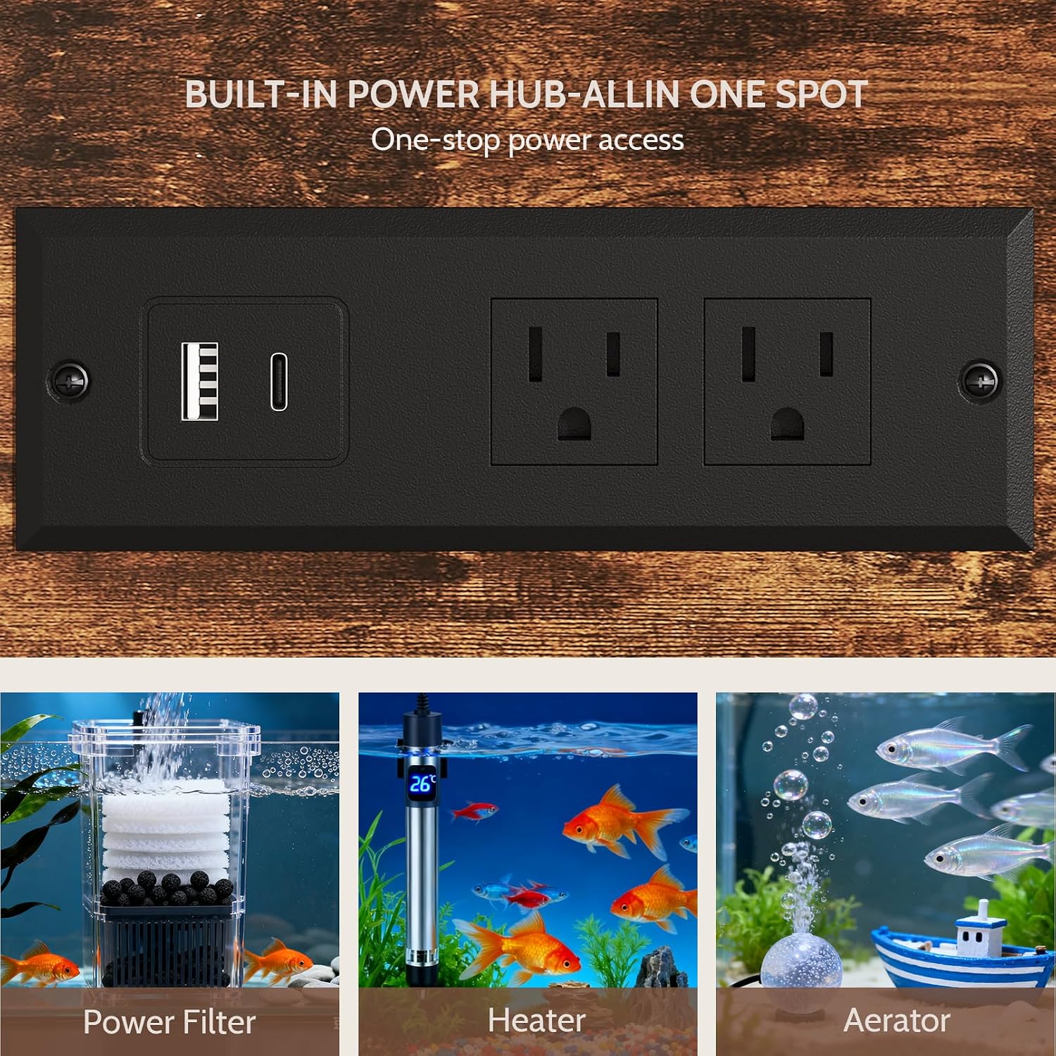 BUILT-IN POWER HUB-ALL IN ONE SPOT  
One-stop power access

26  
Power Filter  
Heater  
Aerator