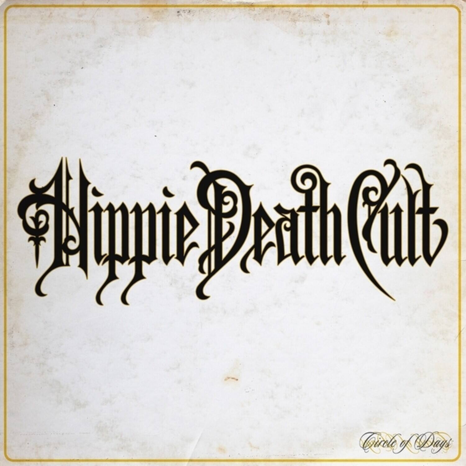 Hippie Death Cult - Circle Of Days   - VINYL LP price history on PriceWatchPro