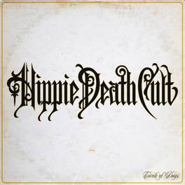 Hippie Death Cult - Circle Of Days - VINYL LP