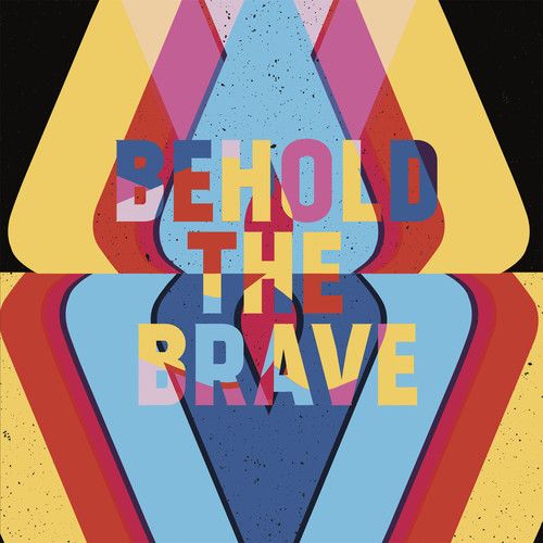 

Behold the Brave [LP] - VINYL