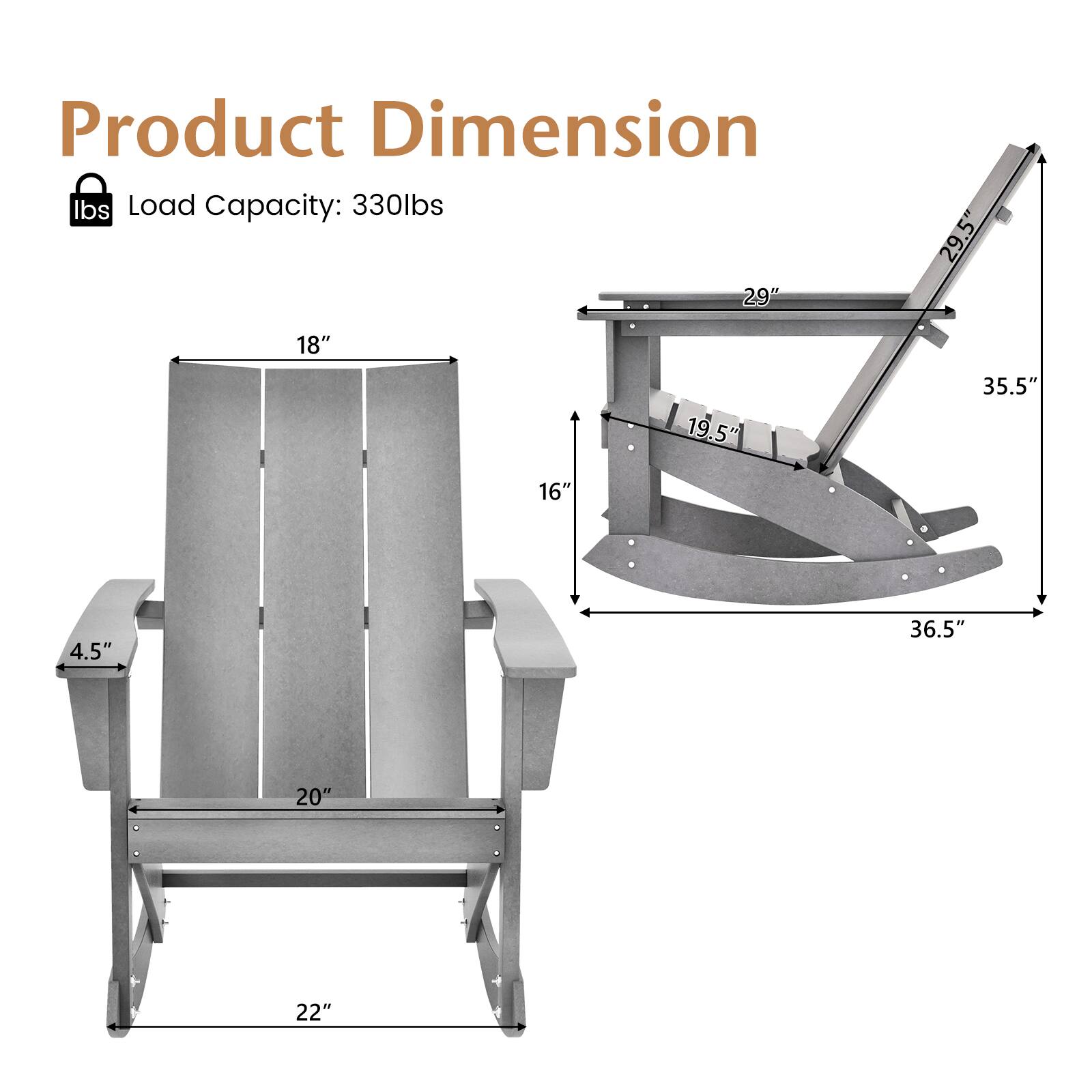 Product Dimension  
Load Capacity: 330lbs  

- Width: 29"  
- Depth: 18"  
- Height: 35.5"  
- Seat Height: 19.5"  
- Armrest Height: 6"  
- Armrest Width: 4.5"  
- Seat Depth: 20"  
- Overall Width: 36.5"  
- Overall Depth: 22"
