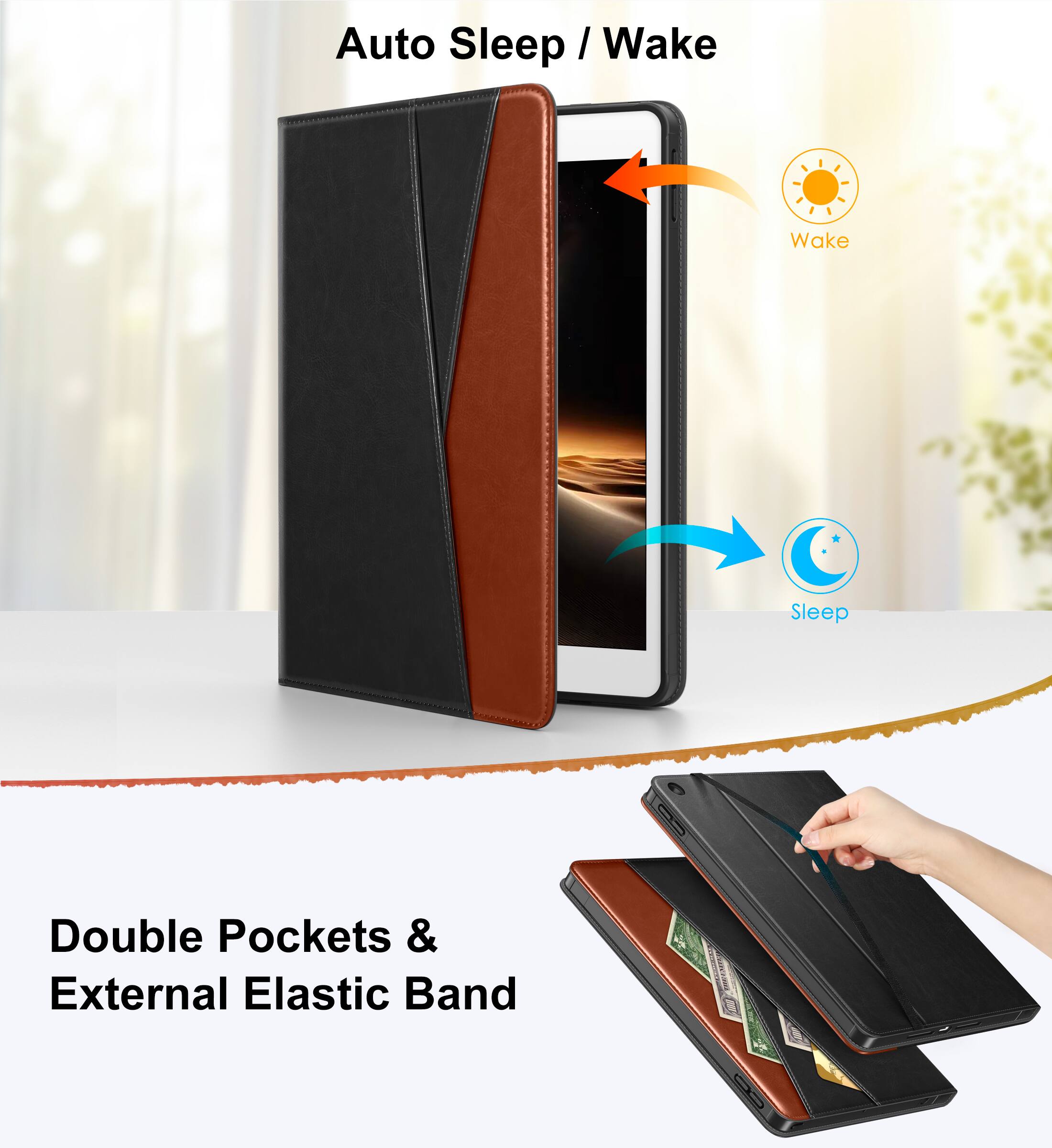 Auto Sleep / Wake

Double Pockets & External Elastic Band
