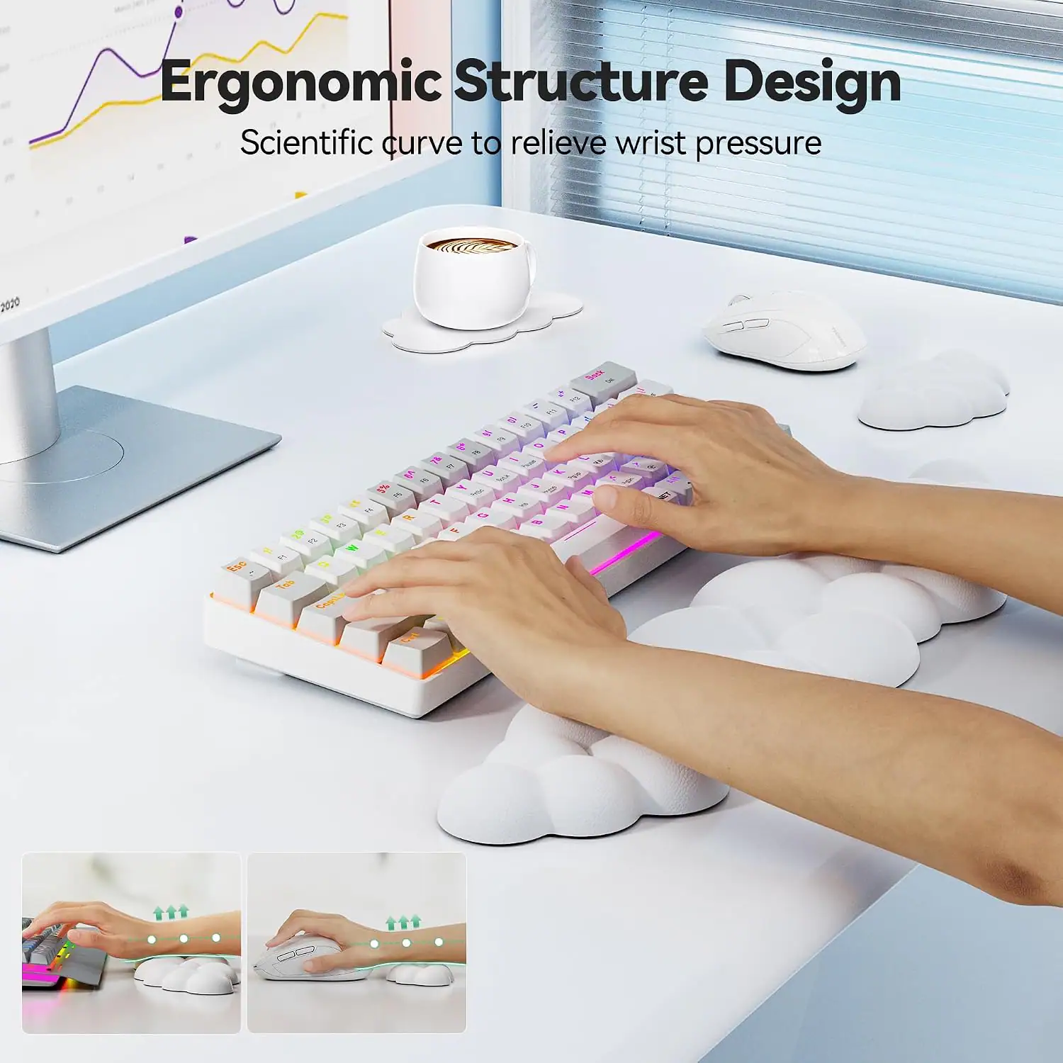 Ergonomic Structure Design  
Scientific curve to relieve wrist pressure