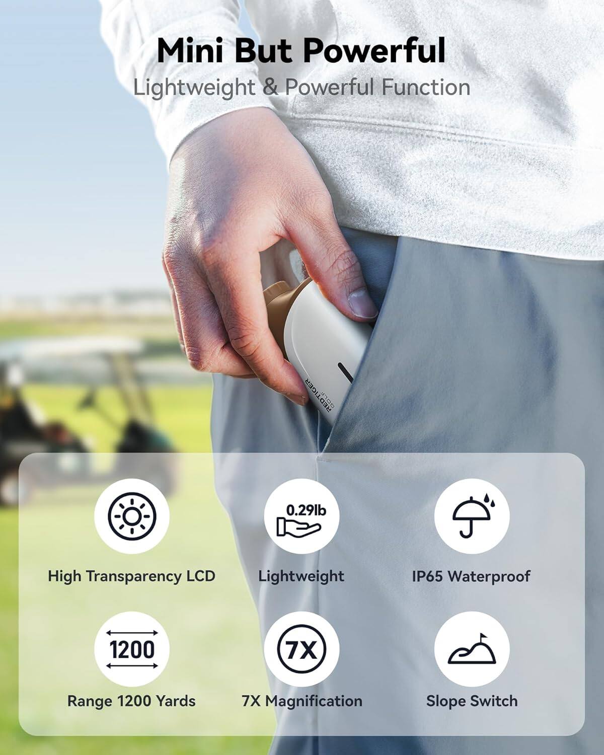 Mini But Powerful  
Lightweight & Powerful Function  

- High Transparency LCD  
- Lightweight (0.29lb)  
- IP65 Waterproof  
- Range 1200 Yards  
- 7X Magnification  
- Slope Switch