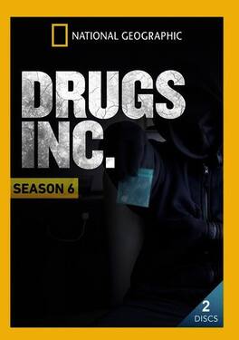 Drugs, Inc. Season 6 - DVD