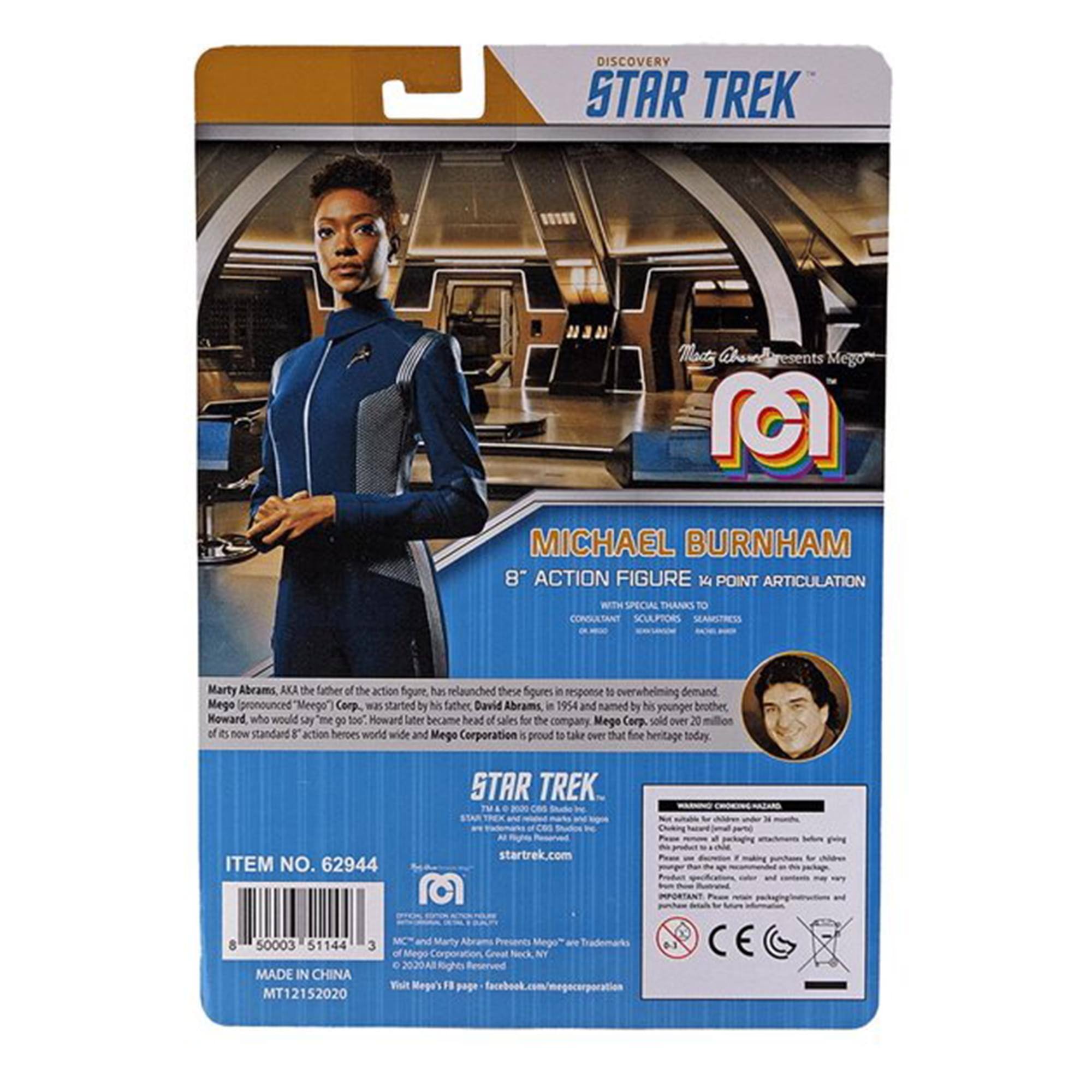 DISCOVERY STAR TREK  
Michael Burnham 8" Action Figure  
14 Point Articulation  

With Special Thanks to Consultant Sculptors  
Marty Abrams AKA the father of the action figure has relaunched these figures in response to overwhelming demand. Mego pronounced "Meego" Corp. was started by his father David Abrams in 1954 and named by his younger brother Howard who would say "me go too." Howard later became head of sales for the company. Mego Corp. sold over 20 million of its now standard 8" action heroes worldwide and Mego Corporation is proud to take over that fine heritage today.  

STAR TREK  
ITEM NO. 62944  
startrek.com  
8 50003 51144 3  
MADE IN CHINA  
MT12152020  
Mego 3020A  
Rights © Mego's page  
Mego" CE  

Marty Abrams, AKA the father of the action figure, has relaunched these figures in response to overwhelming demand. Mego pronounced "Meego" Corp. was started by his father David Abrams in 1954 and named by