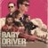 Front Standard. Baby Driver [Music from the Motion Picture] [CD].