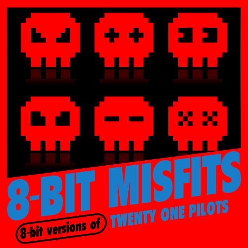 8-Bit Versions of Twenty One Pilots [Digital Download]