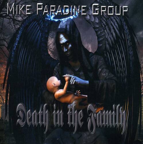 MIKE PARADINE GROUP  
Death in the Family