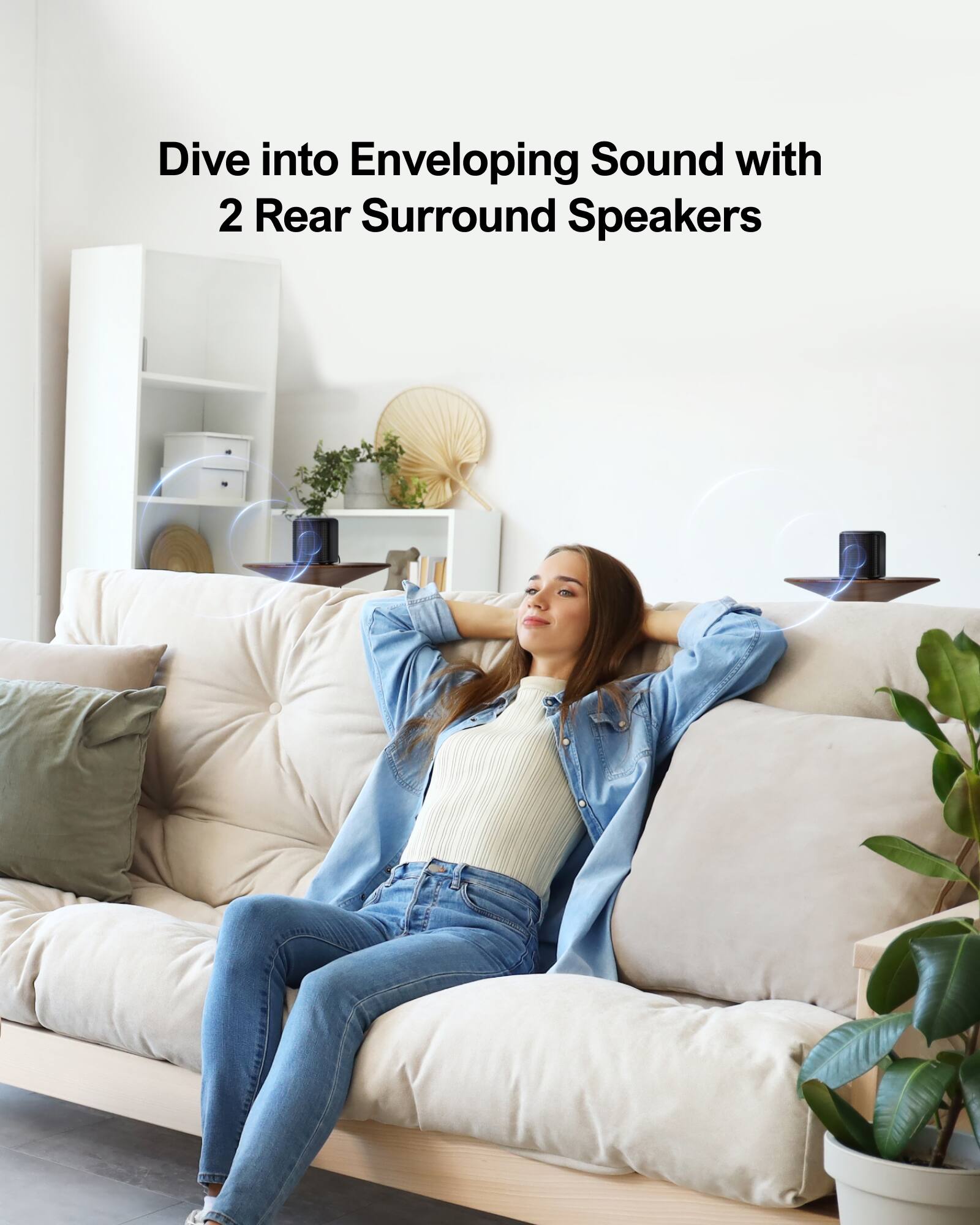 Dive into enveloping sound with 2 rear surround speakers