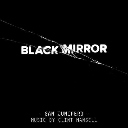 Black Mirror: San Junipero [Original Television Soundtrack] [LP] - VINYL