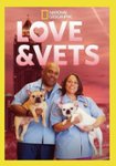 Front Standard. National Geographic: Love & Vets [DVD] [2017].