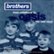 Front Standard. Brothers from Childhood to Oasis [CD].
