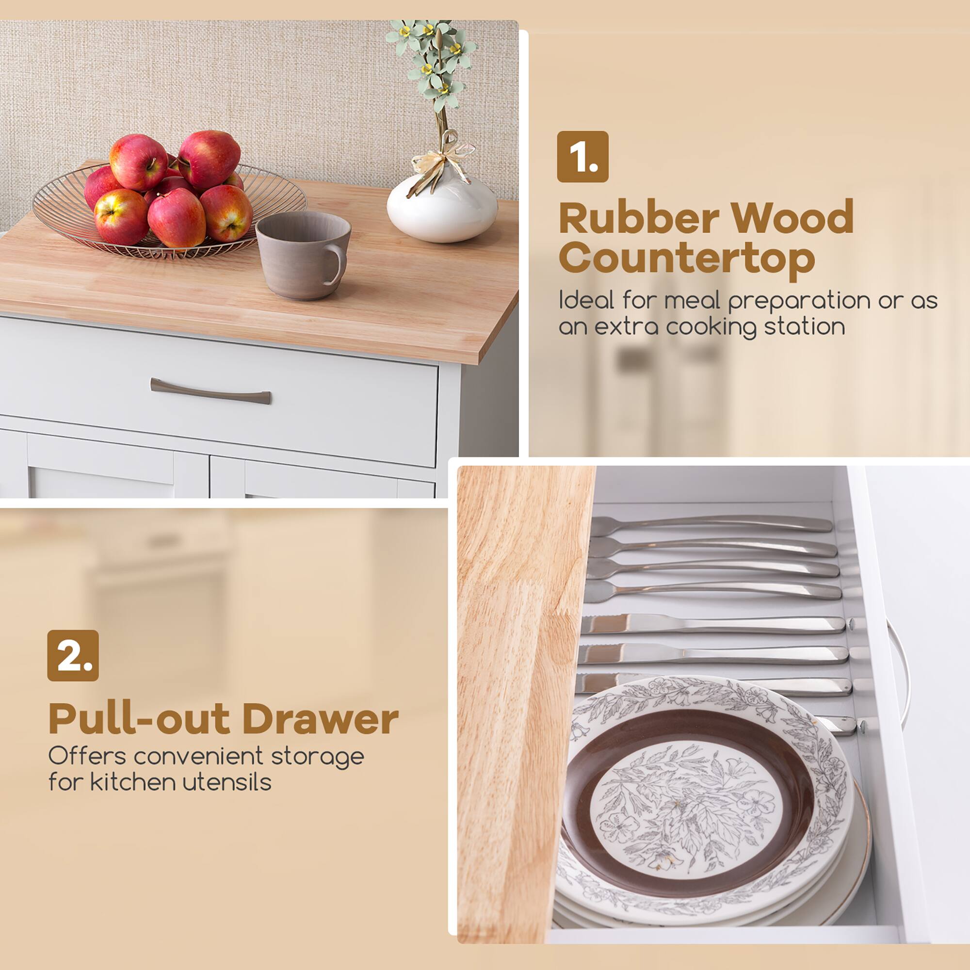 1. Rubber Wood Countertop  
Ideal for meal preparation or as an extra cooking station

2. Pull-out Drawer  
Offers convenient storage for kitchen utensils