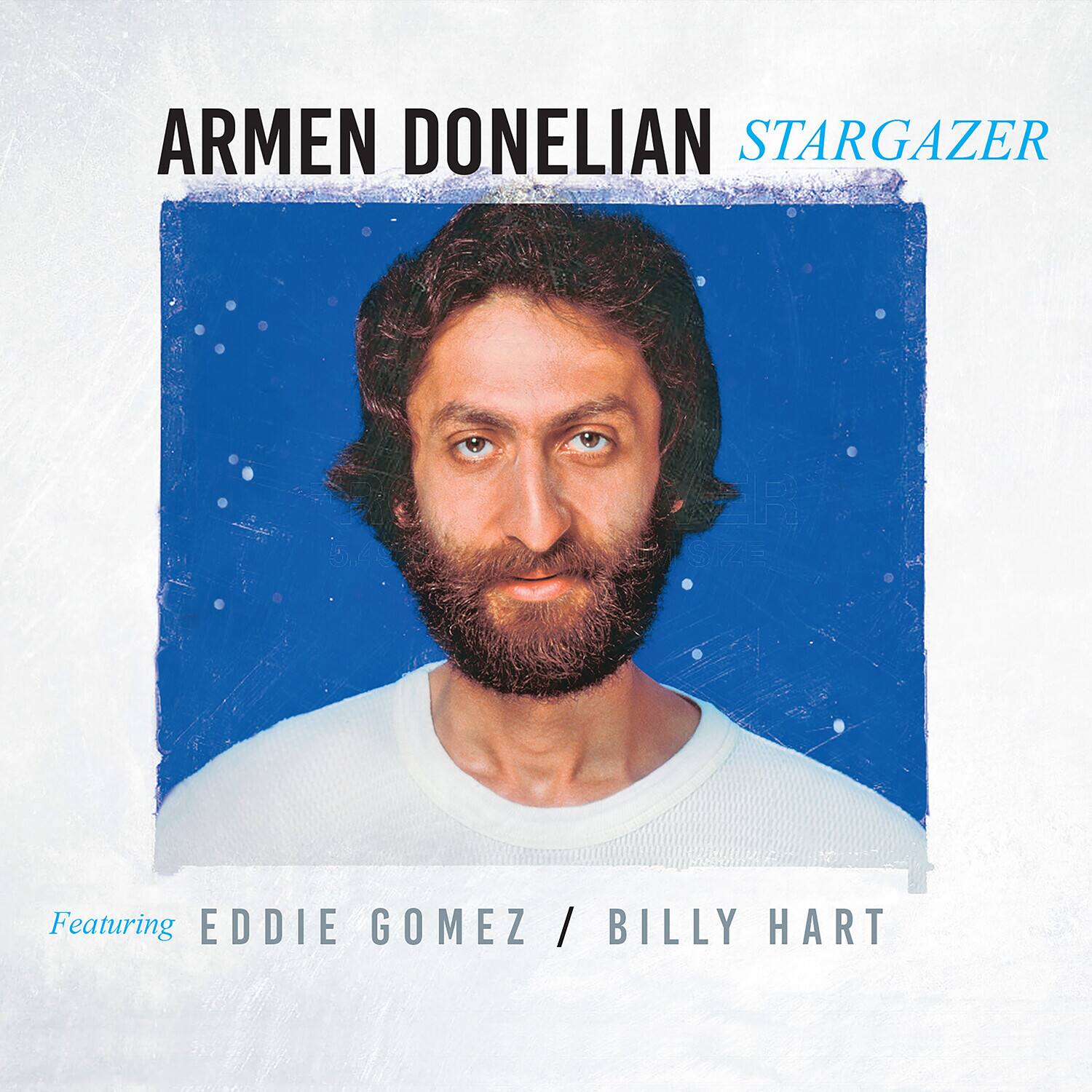 ARMEN DONELIAN  
STARGAZER  

Featuring EDDIE GOMEZ / BILLY HART