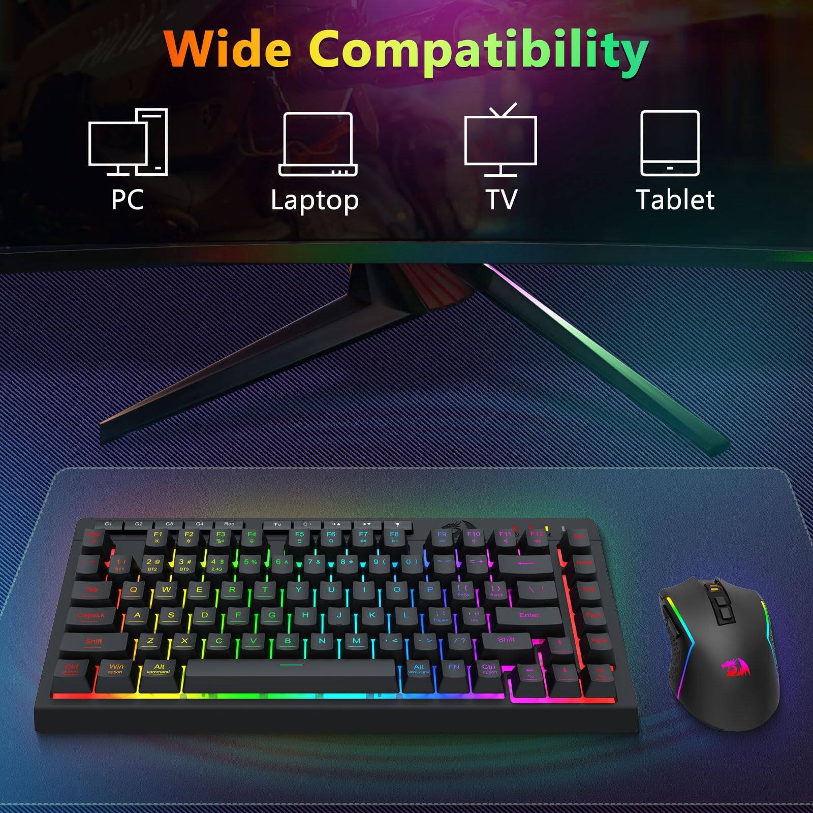 Wide Compatibility  
PC Laptop TV Tablet