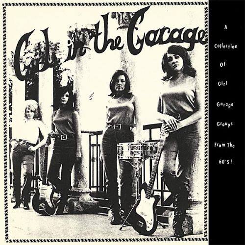 Girls in the Garage [LP] - VINYL