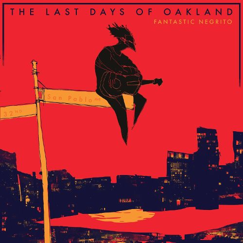 

The Last Days of Oakland [LP] - VINYL
