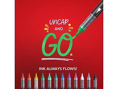 UNCAP AND GO  
INK ALWAYS FLOWS!