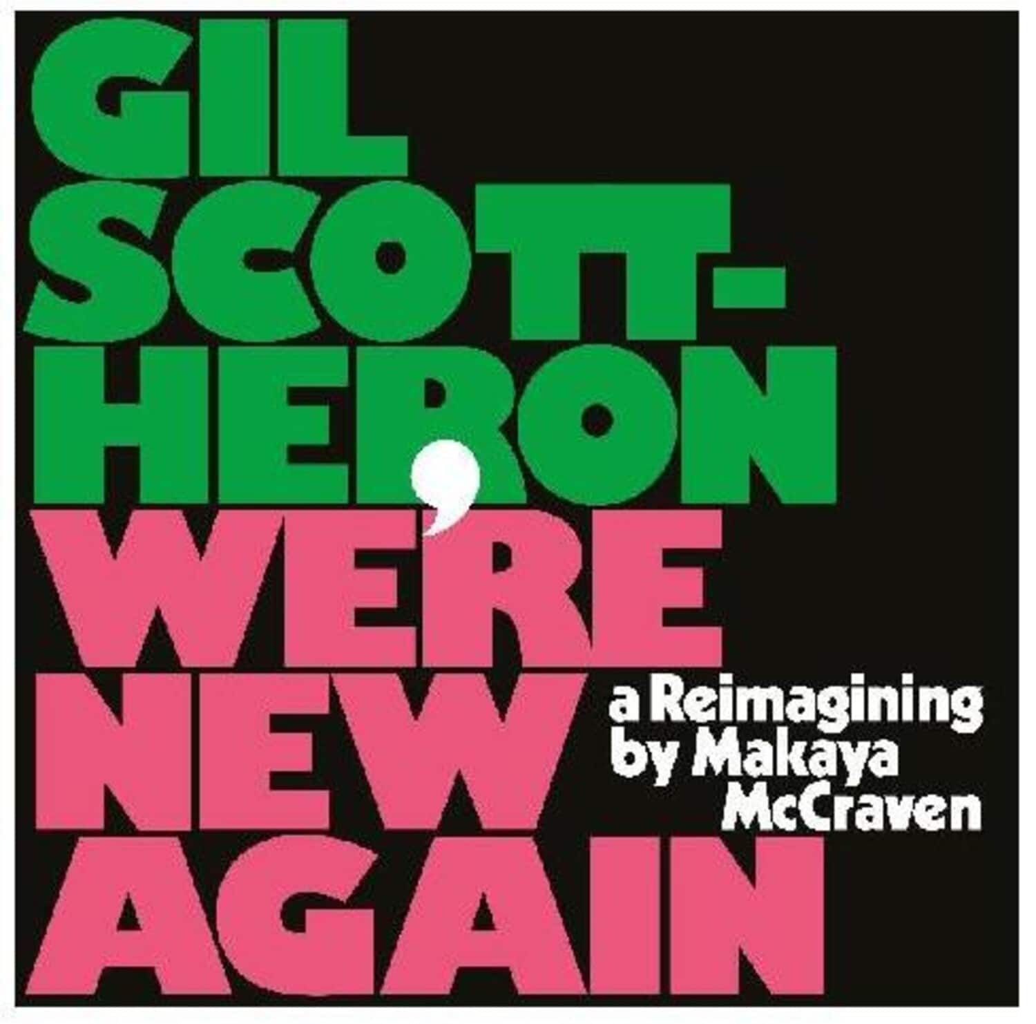Gil Scott-Heron - We're New Again - A Reimagining By Makaya Mccraven   - COMPACT DISCS [CD] price history on PriceWatchPro
