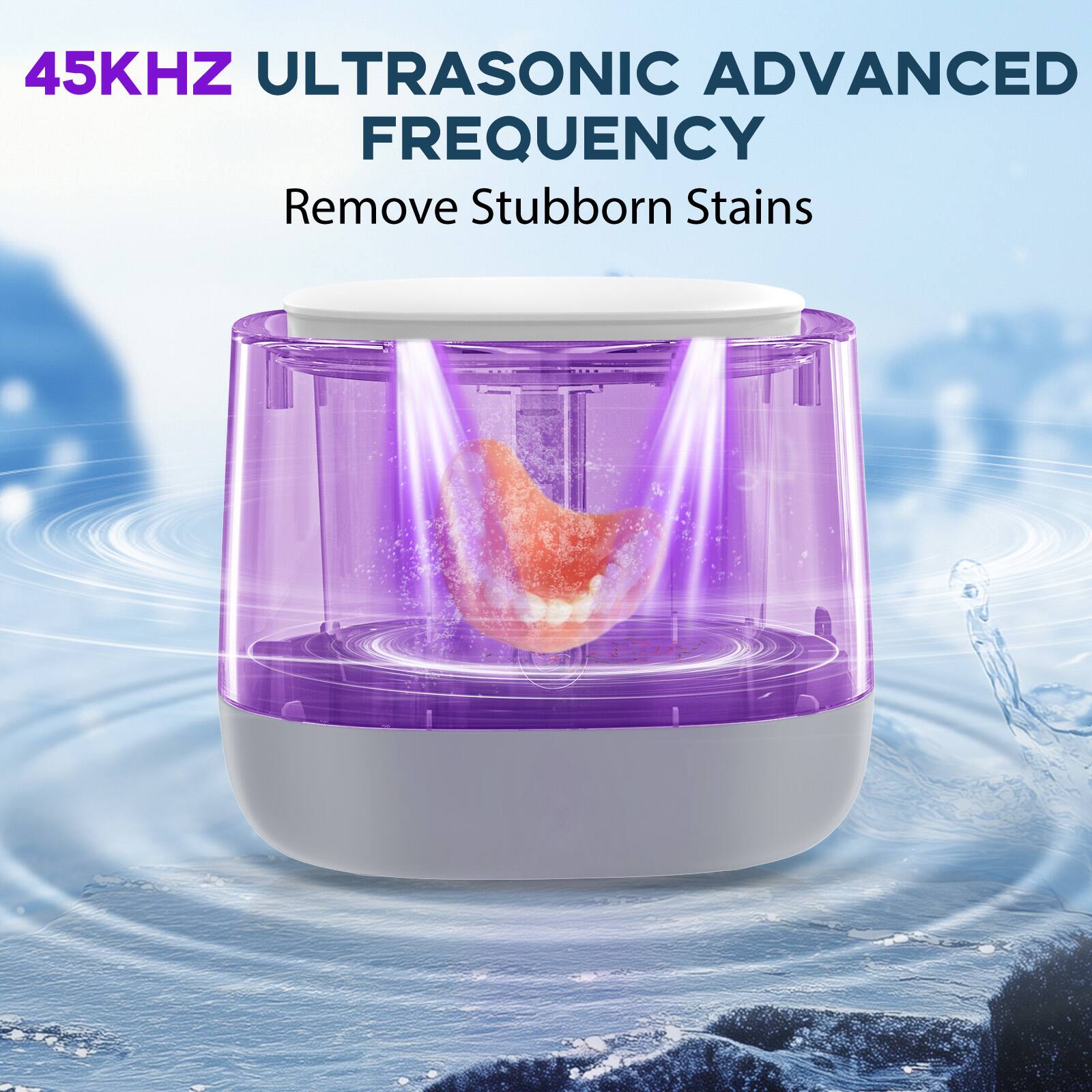 45KHZ ULTRASONIC ADVANCED FREQUENCY  
Remove Stubborn Stains