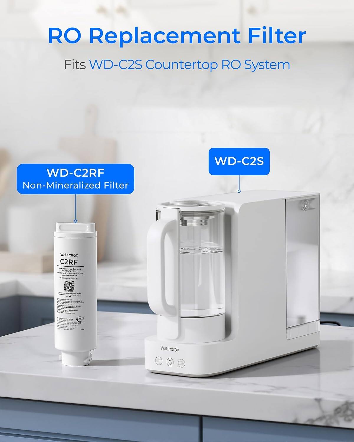RO Replacement Filter  
Fits WD-C2S Countertop RO System  

WD-C2RF Non-Mineralized Filter  

WD-C2S  

Waterdrop C2RF Polide hourse Service - 24.7  

Waterdrop
