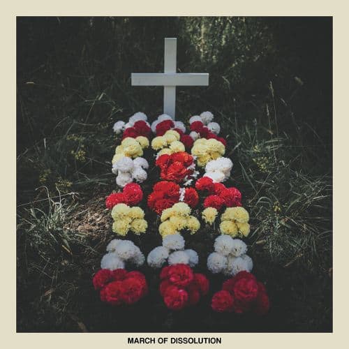 

March of Dissolution [LP] - VINYL