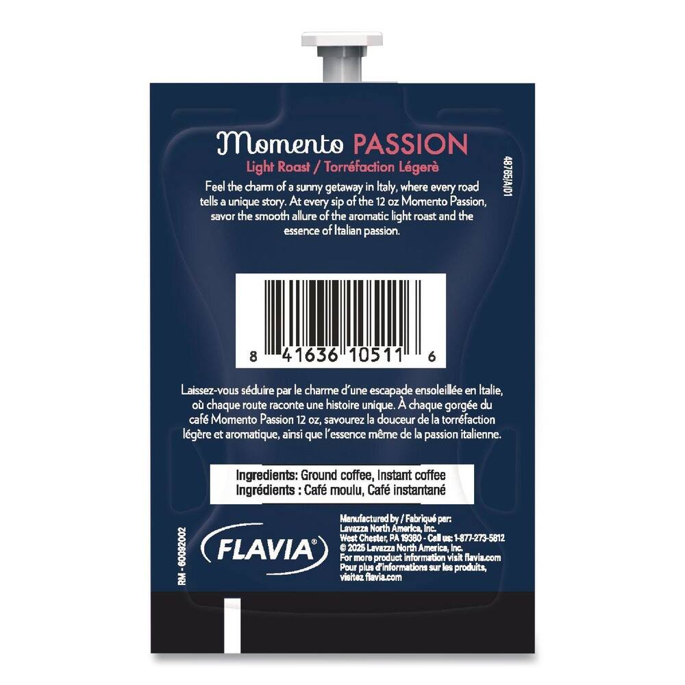 **Momento PASSION**  
Light Roast / Torréfaction Légère

Feel the charm of a sunny getaway in Italy, where every road tells a unique story. At every sip of the 12 oz Momento Passion, savor the smooth allure of the aromatic light roast and the essence of Italian passion.

Laissez-vous séduire par le charme d'une escapade ensoleillée en Italie, où chaque route raconte une histoire unique. À chaque gorgée du café Momento Passion 12 oz, savourez la douceur de la torréfaction légère et aromatique, ainsi que l'essence même de la passion italienne.

**Ingredients:**  
Ground coffee, Instant coffee  
**Ingrédients:**  
Café moulu, Café instantané

Manufactured by / Fabriqué par:  
Lavazza North America, Inc.  
West Chester, PA 19380-C  
Call DE: 1-877-273-5812  
60092002

FLAVIA®

For more product information, visit:  
flavia.com  
Pour plus d'informations