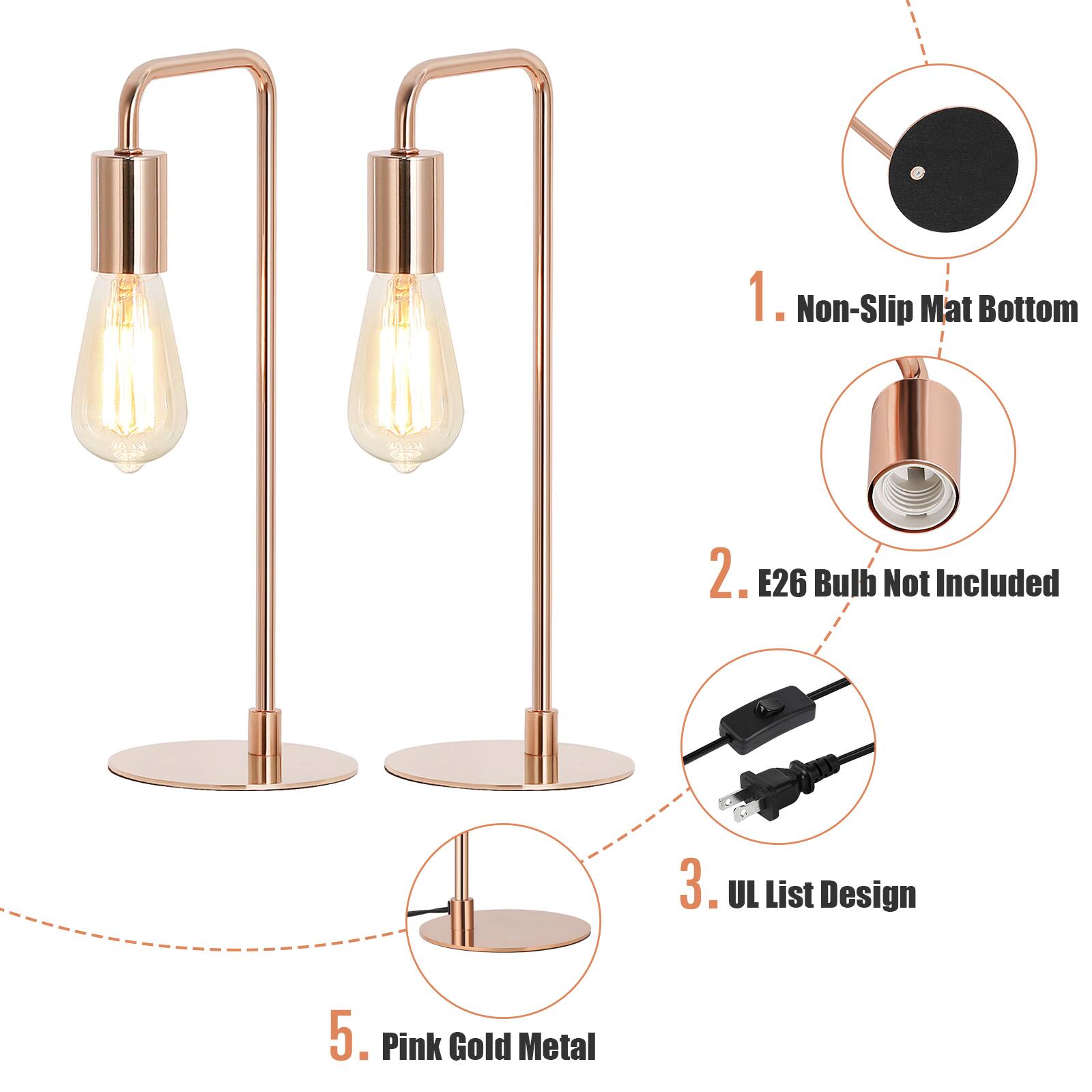 1. Non-Slip Mat Bottom  
2. E26 Bulb Not Included  
3. UL List Design  
4. Pink Gold Metal