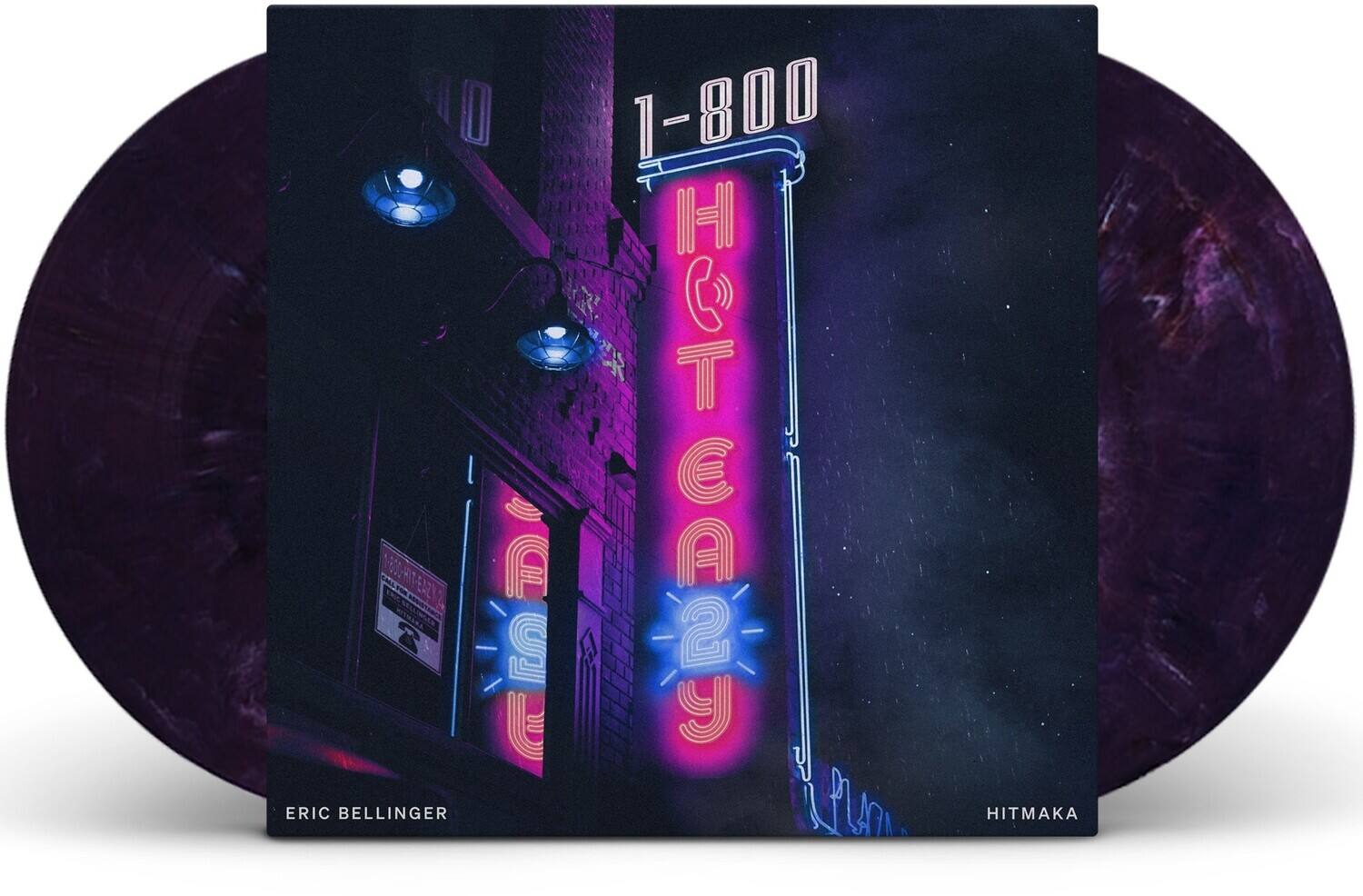 1-800  
HOT EASY  

ERIC BELLINGER  
HITMAKA