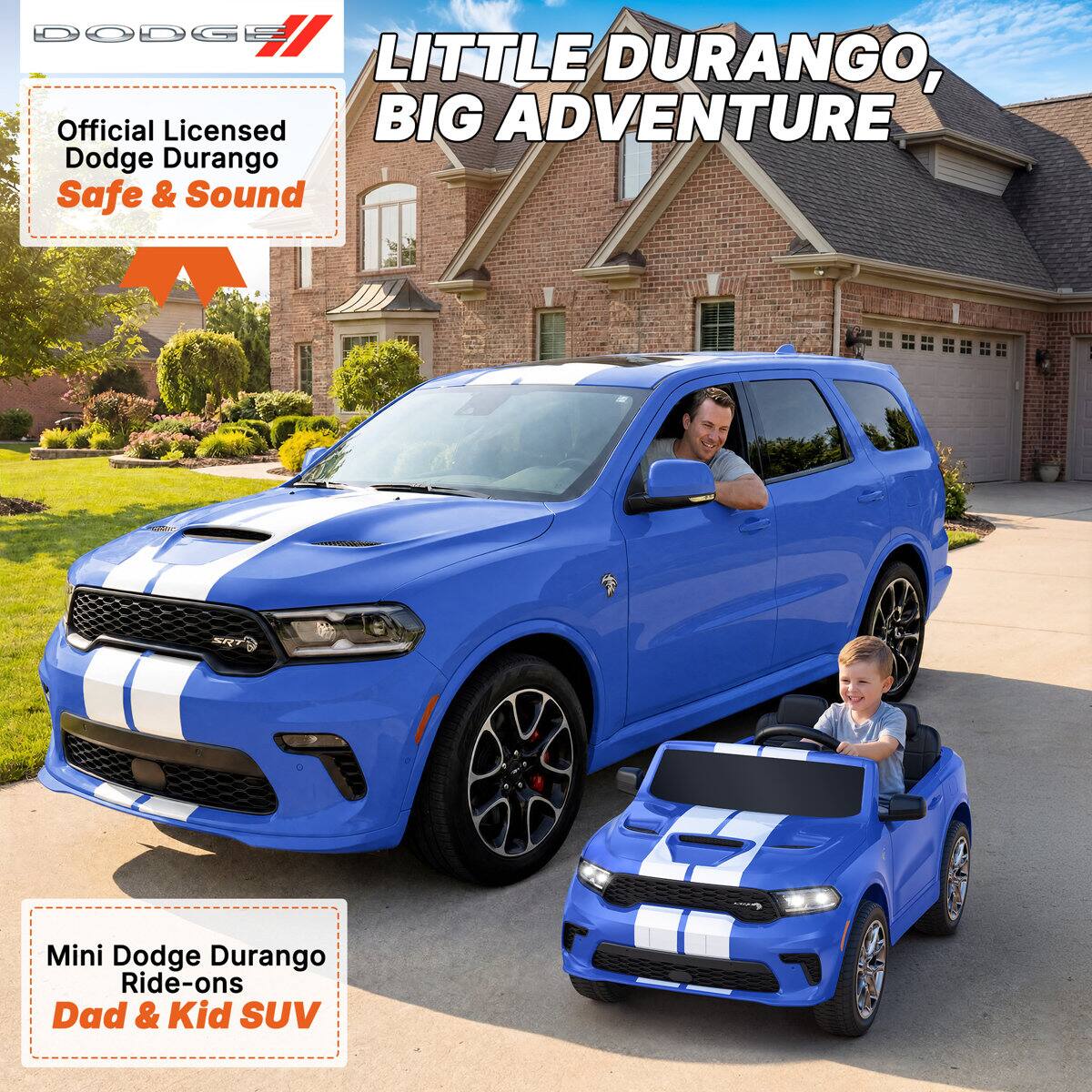 DODGE LITTLE DURANGO, Official Licensed BIG ADVENTURE Dodge Durango Safe & Sound  
SRT  
Mini Dodge Durango Ride-ons Dad & Kid SUV