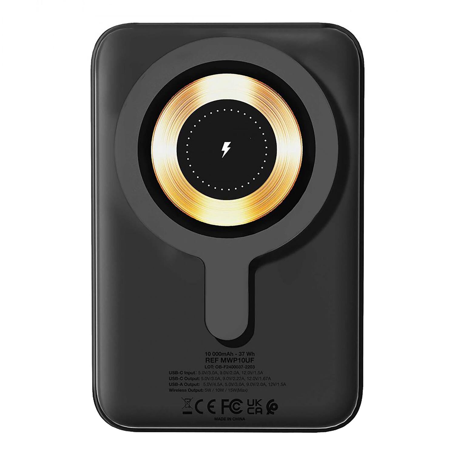 10 000mAh - 37 Wh  
REF MWP10UF  
LOT: 0B-F2400037-2203  

USB-C Input: 5.0V/3.0A, 9.0V/2.0A, 12.0V/1.5A  
USB-C Output: 5.0V/3.0A, 9.0V/2.22A, 12.0V/1.5A  
USB-A Output: 5.0V/3.0A, 9.0V/2.0A, 12.0V/1.5A  
Wireless Output: 5W/10W/15W Max  

CE FC UK CA  
MADE IN CHINA