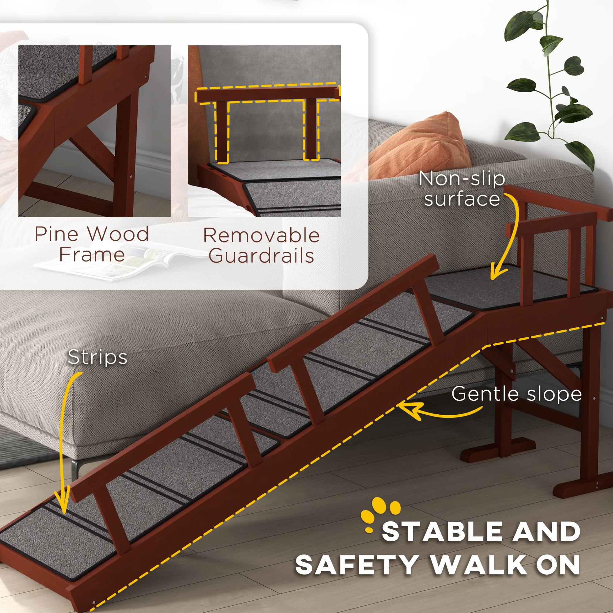 - Pine Wood Frame
- Removable Guardrails
- Strips
- Non-slip surface
- Gentle slope
- STABLE AND SAFETY WALK ON