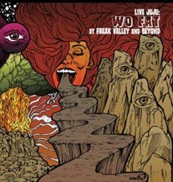 Live Juju: Wo Fat at Freak Valley and Beyond [LP] - VINYL
