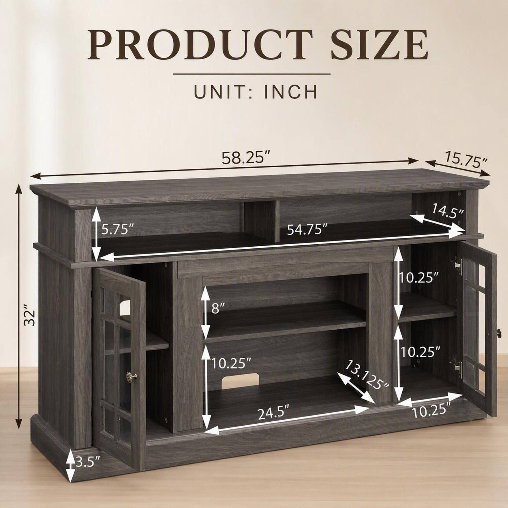PRODUCT SIZE  
UNIT: INCH  
58.25"  
15.75"  
5.75"  
54.75"  
14.5"  
32"  
8" 10.25" 24.5"  
10.25" 10.25" 13.125" 10.25"  
3.5"
