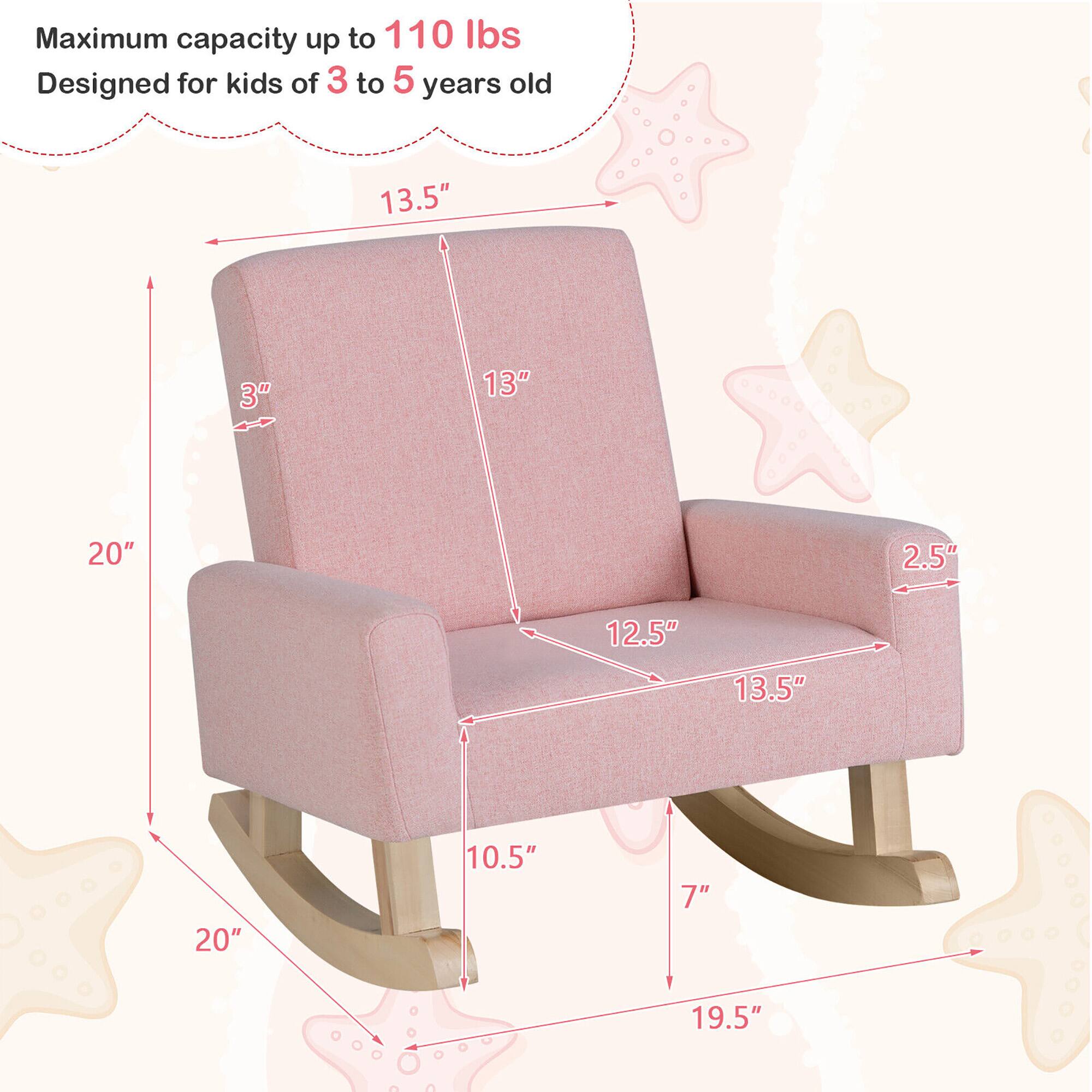 Maximum capacity up to 110 lbs  
Designed for kids of 3 to 5 years old  

Dimensions:  
- Height: 13.5"  
- Width: 20"  
- Depth: 19.5"  
- Seat Height: 7"  
- Seat Depth: 13"  
- Armrest Height: 13.5"  
- Armrest Width: 12.5"  
- Backrest Height: 13"  
- Backrest Width: 20"  
- Seat Cushion Thickness: 2.5"  
- Overall Width: 20"  
- Overall Depth: 10.5"