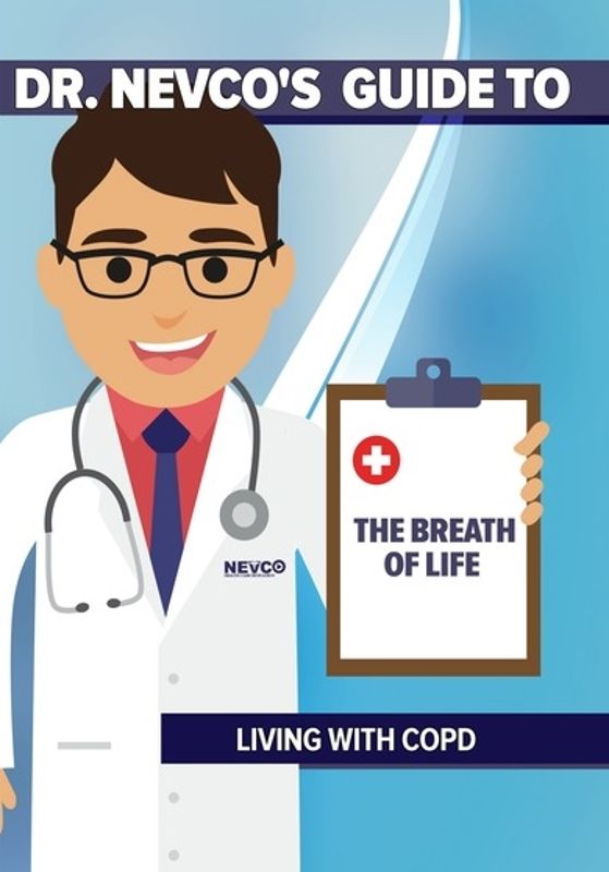 

Dr. Nevco's Guide to the Breath of Life: Living With COPD [DVD] [2014]