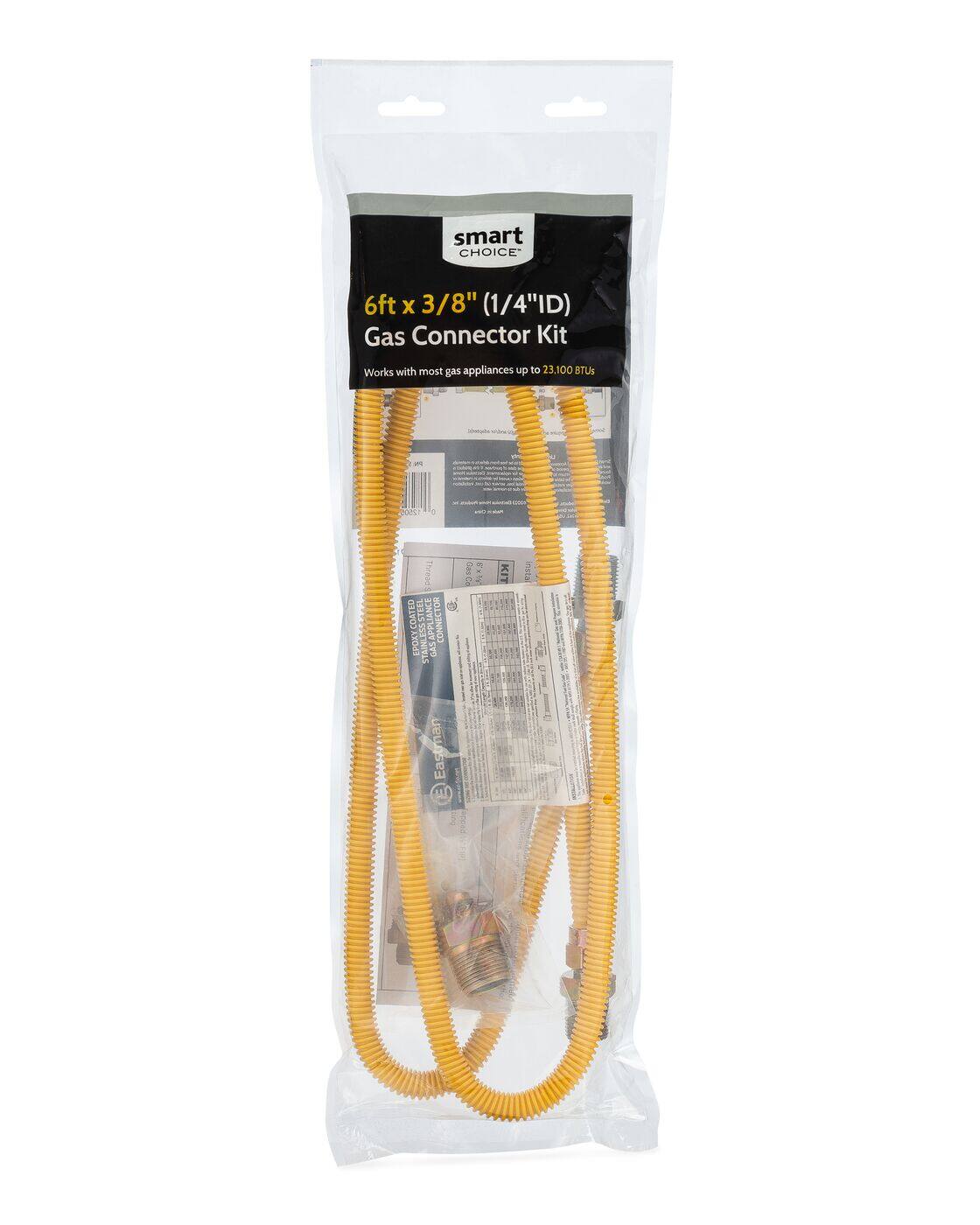 smart CHOICE 6ft x 3/8" (1/4"ID) Gas Connector Kit  
Works with most gas appliances up to 23,100 BTUs  

ENAL STEEL APPLIANCE CONNECTOR  
EPOXYCOATED STAINLESS STEEL GAS CONNECTOR  

Eastman EasGas Kit