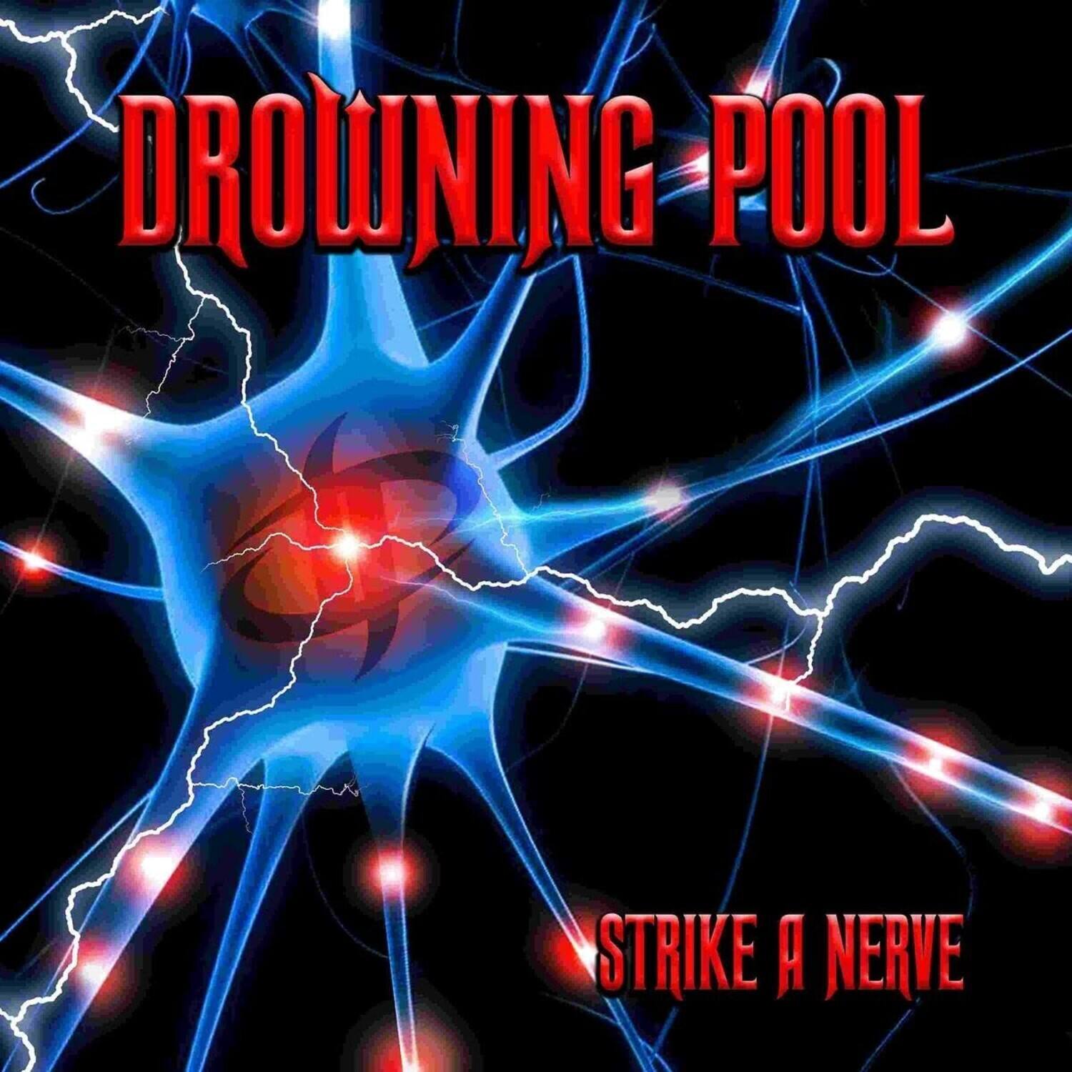 Drowning Pool  
Strike a Nerve