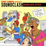 Front Standard. King Tubbys Presents: Soundclash Dubplate Style [CD].