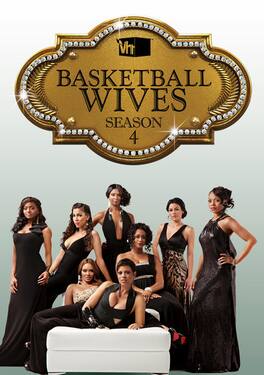Basket Ball Wives: Season 4 - DVD