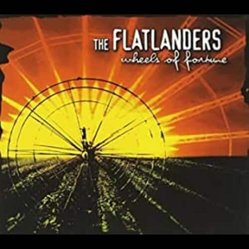 The Flatlanders - Wheels of Fortune   - COMPACT DISCS [CD]