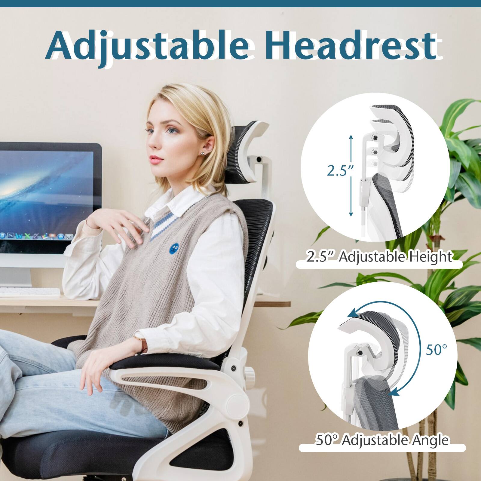 Adjustable Headrest 2.5" 2.5" Adjustable Height 50 50 Adjustable Angle