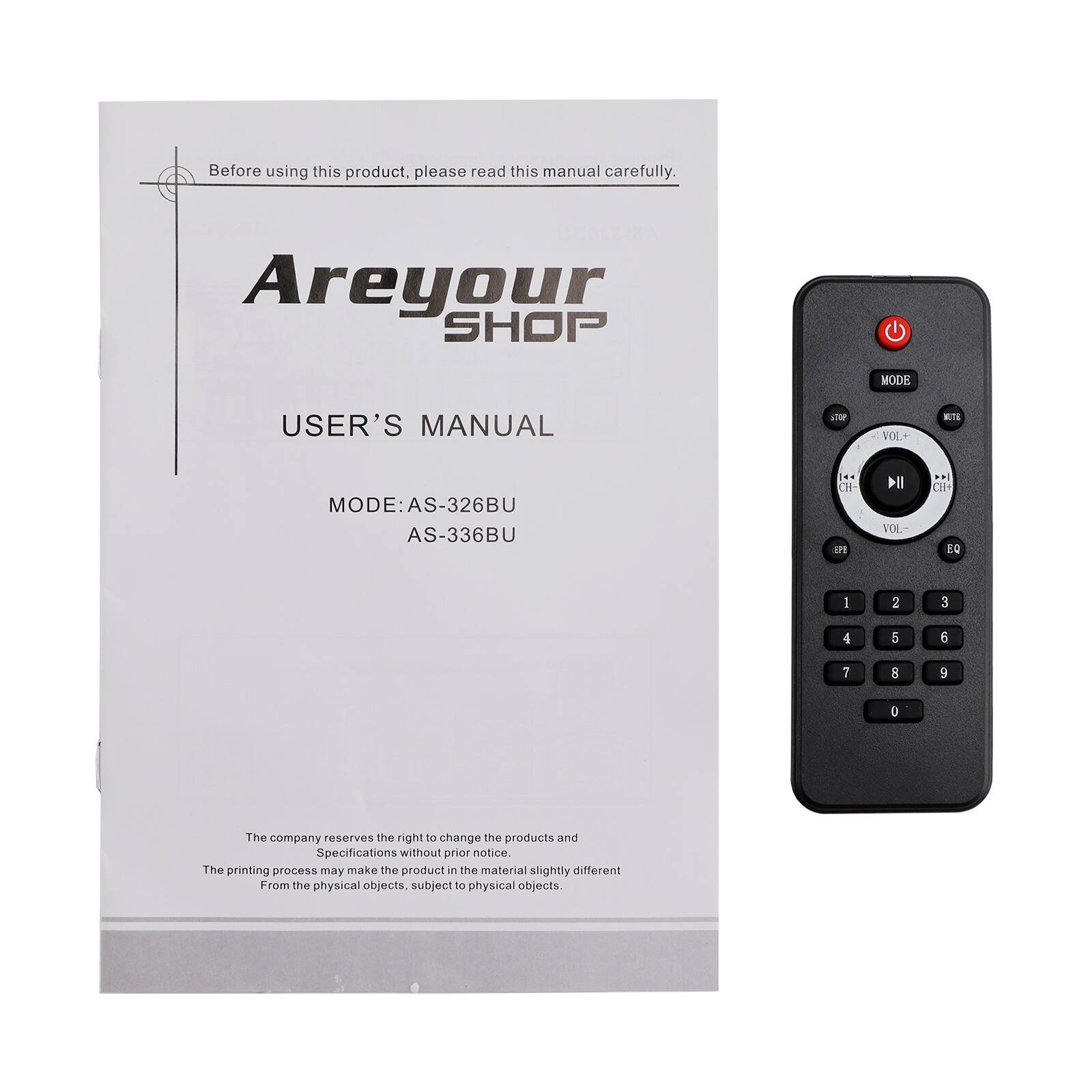 Before using this product, please read this manual carefully.

Areyour SHOP MODE USER'S MANUAL

MODE: AS-326BU AS-336BU

The company reserves the right to change the products and Specifications without prior notice. The printing process may make the product in the material slightly different from the physical objects, subject to physical objects.