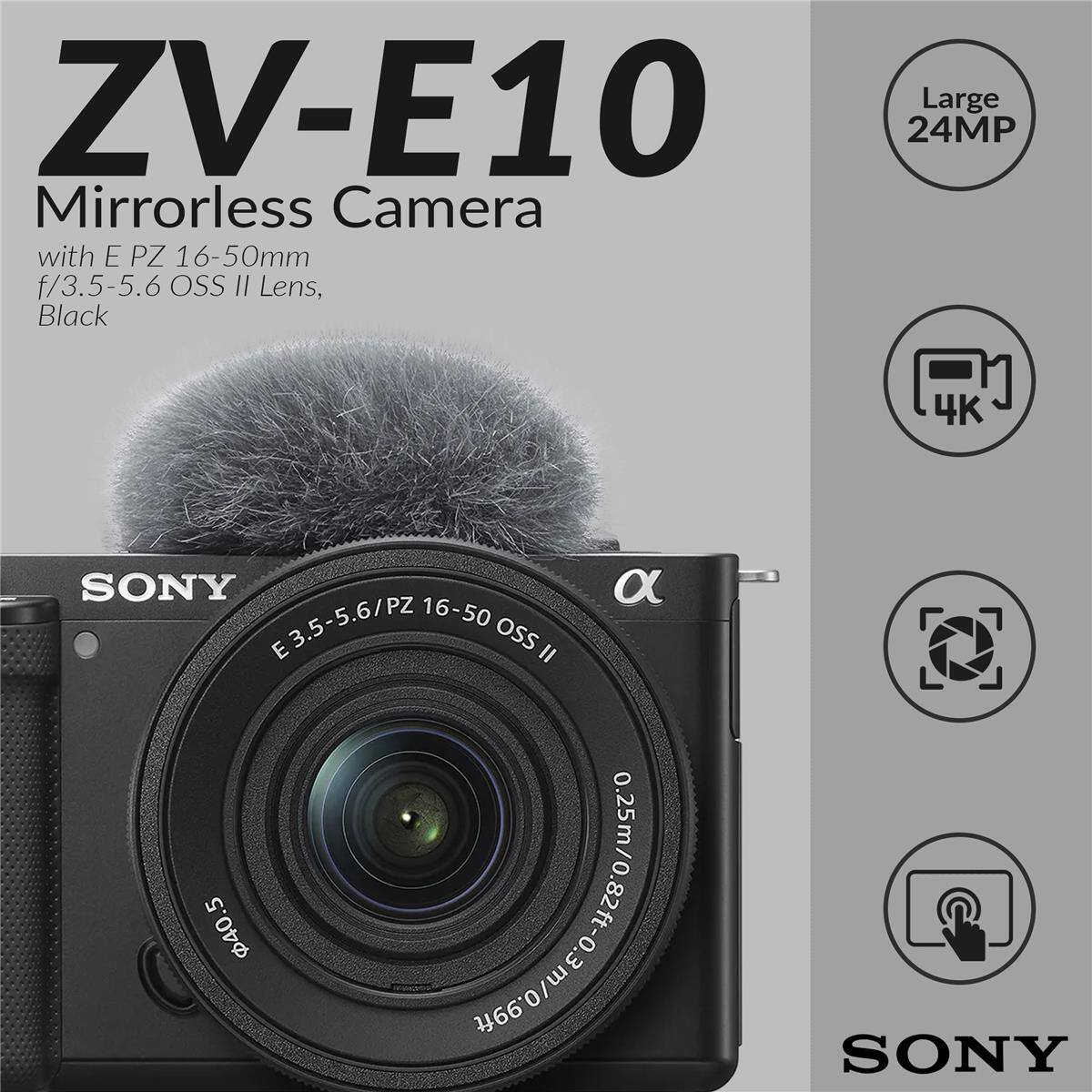 ZV-E10 Large 24MP Mirrorless Camera with E PZ 16-50mm f/3.5-5.6 OSS II Lens, Black

4K

SONY
