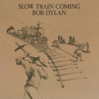 Slow Train Coming [LP] - VINYL - Front_Original