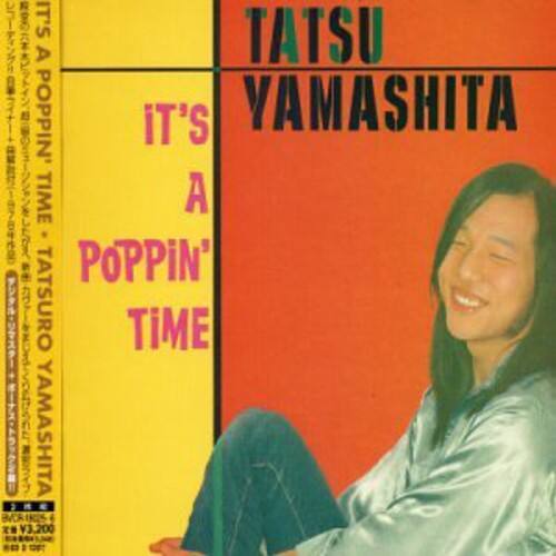 IT'S A POPPIN' TIME  
TATSURO YAMASHITA  
TATSU YAMASHITA  
YAMASHITA BVok12  
3,200